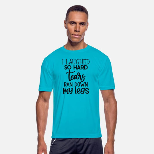 "Laughter Tears" Funny Quote T-Shirt
