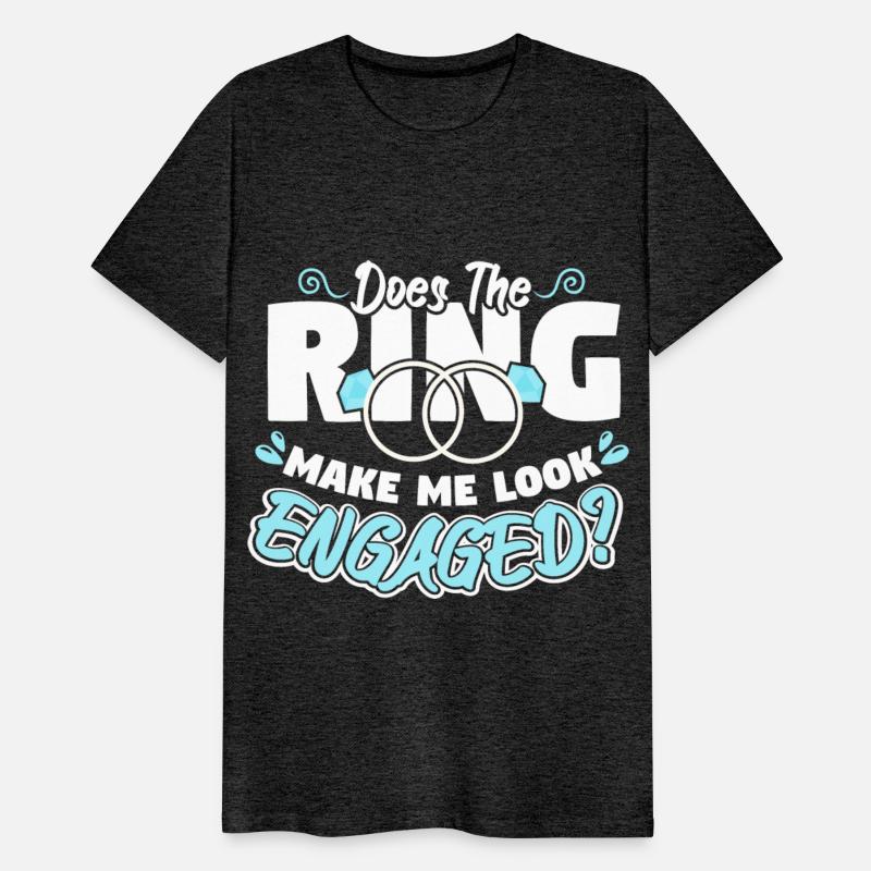 The Ring Make Me Look Engaged