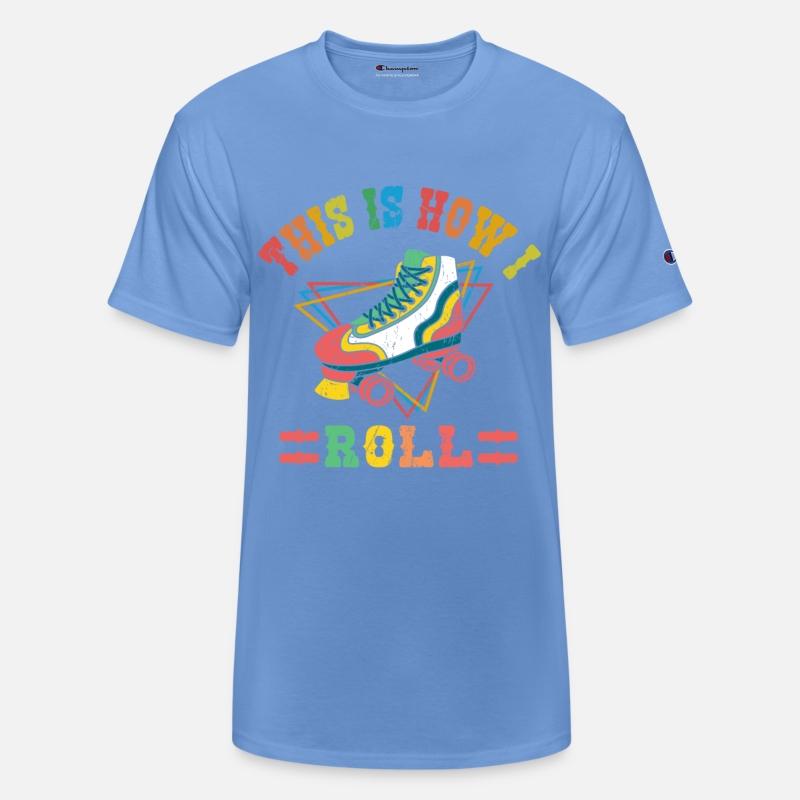 This Is How I Roll Vintage Roller Skate Skating