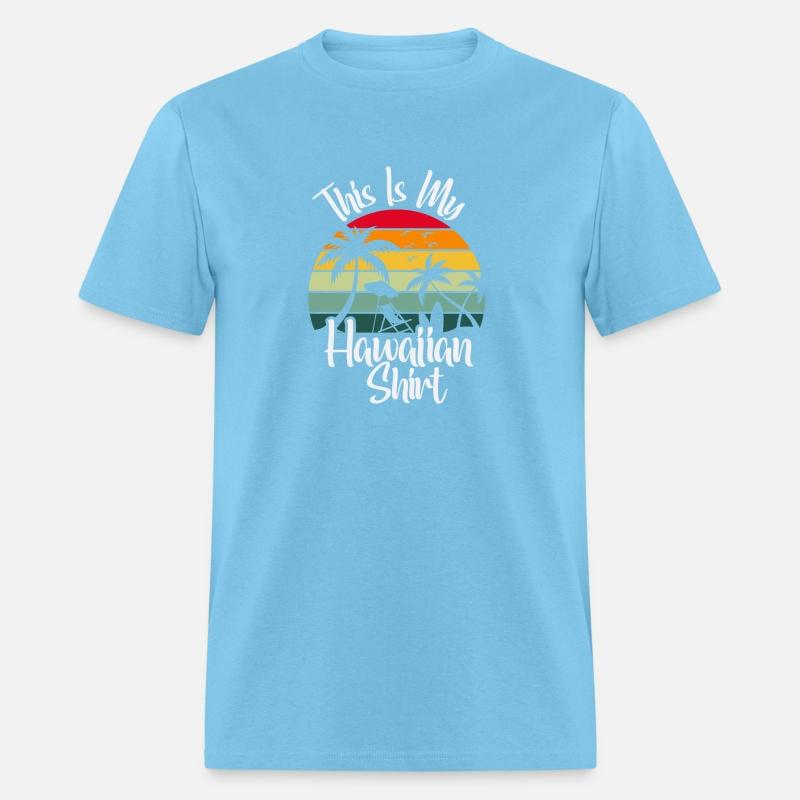 This Is My Hawaiian Shirt Luau Costume Party