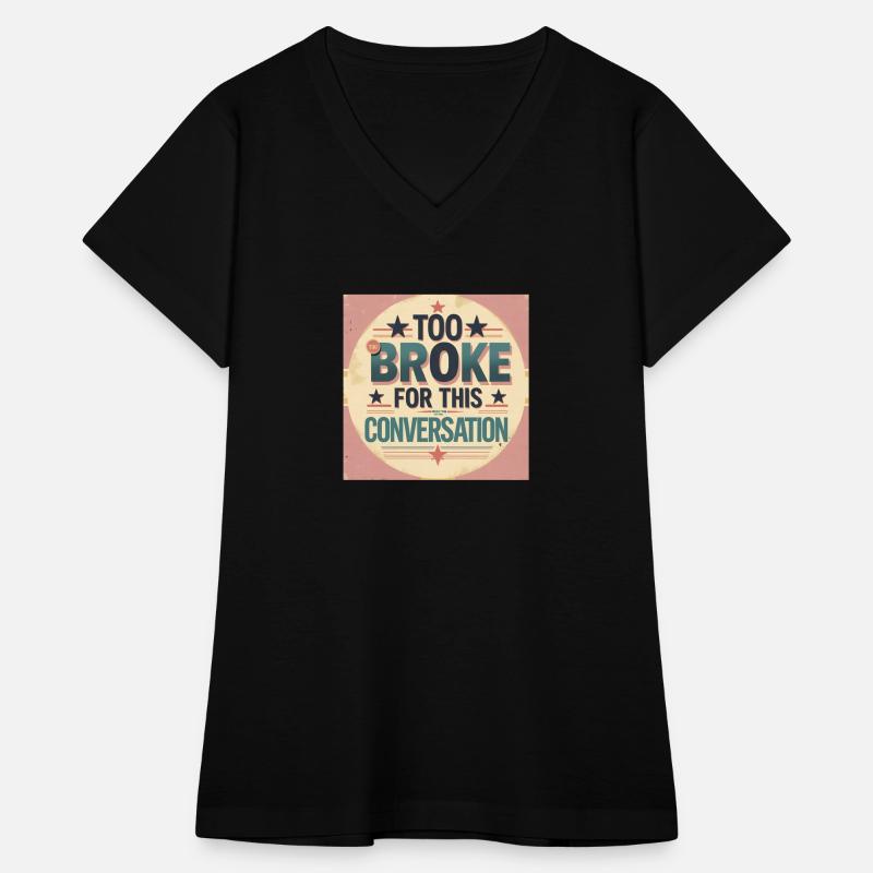 Too Broke For This Conversation – Retro Aesthetic