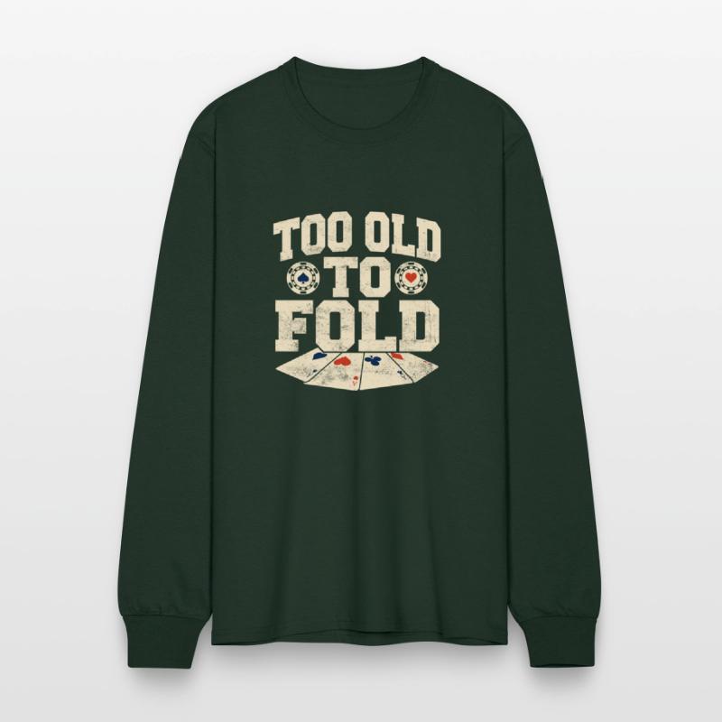 Too Old To Fold Gambling Poker Player
