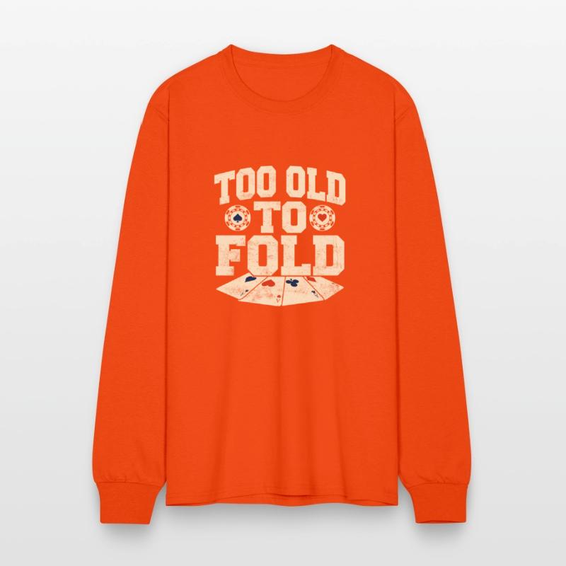 Too Old To Fold Gambling Poker Player