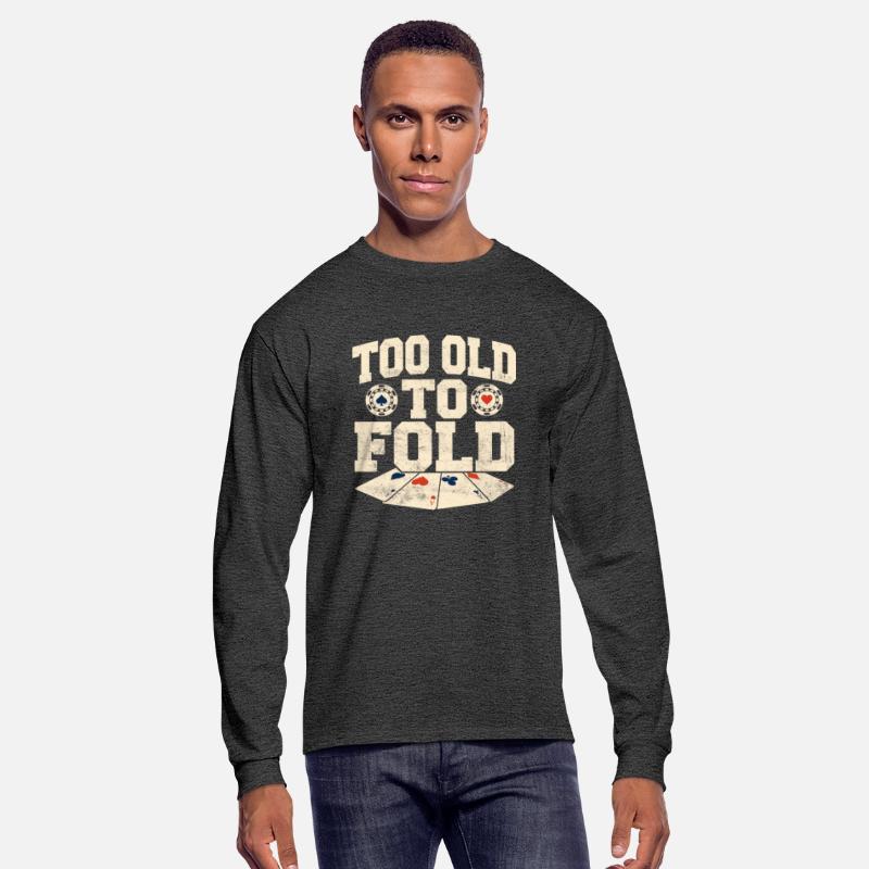 Too Old To Fold Gambling Poker Player