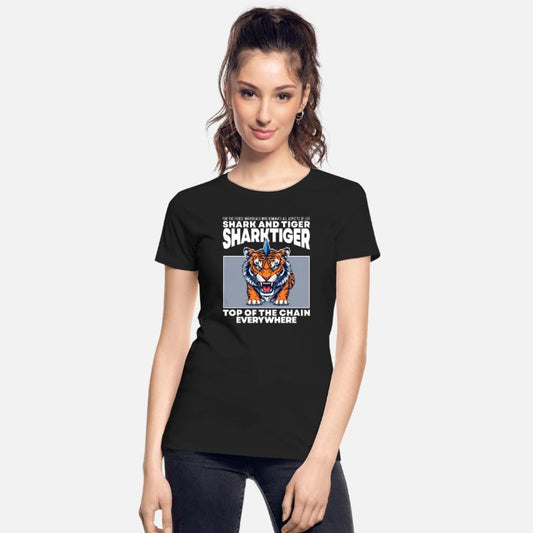 TOP OF THE CHAIN EVERYWHERE - SHARK AND TIGER