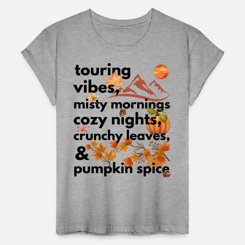 touring vibes misty mornings cozy nights crunchy