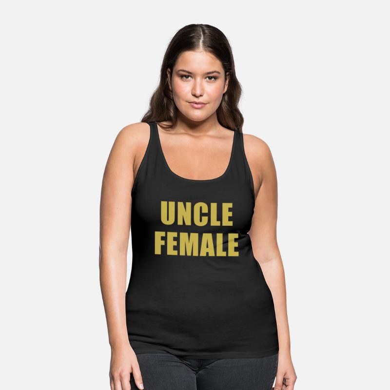 Uncle Female Funny Apparel