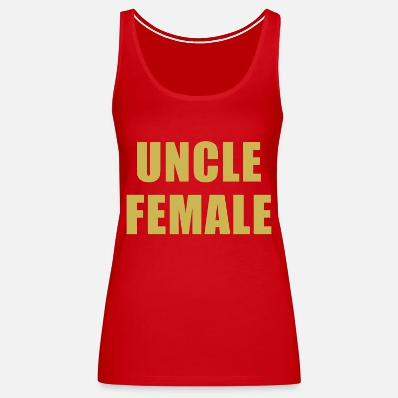 Uncle Female Funny Apparel