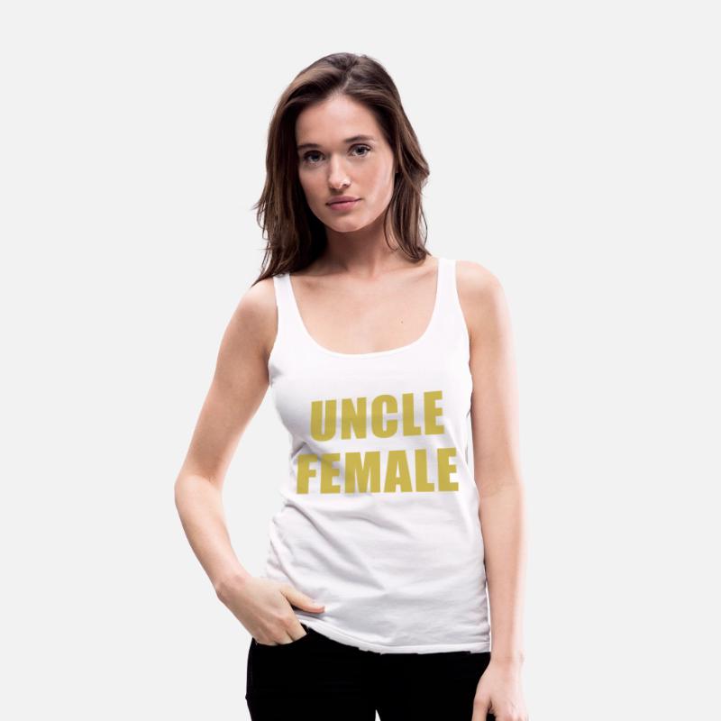 Uncle Female Funny Apparel