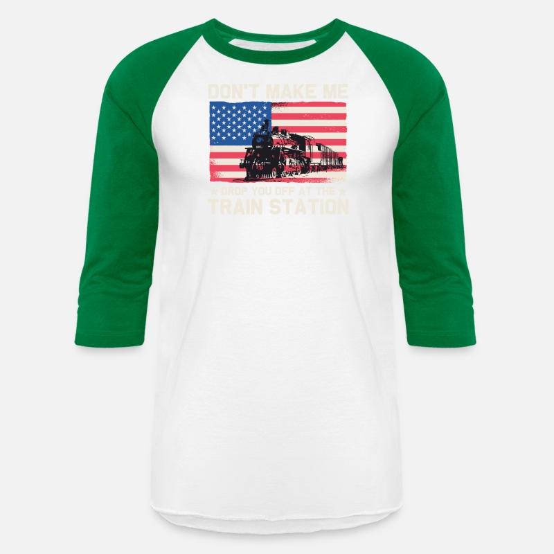 USA Flag Don't Make Me Drop You Off At The Train