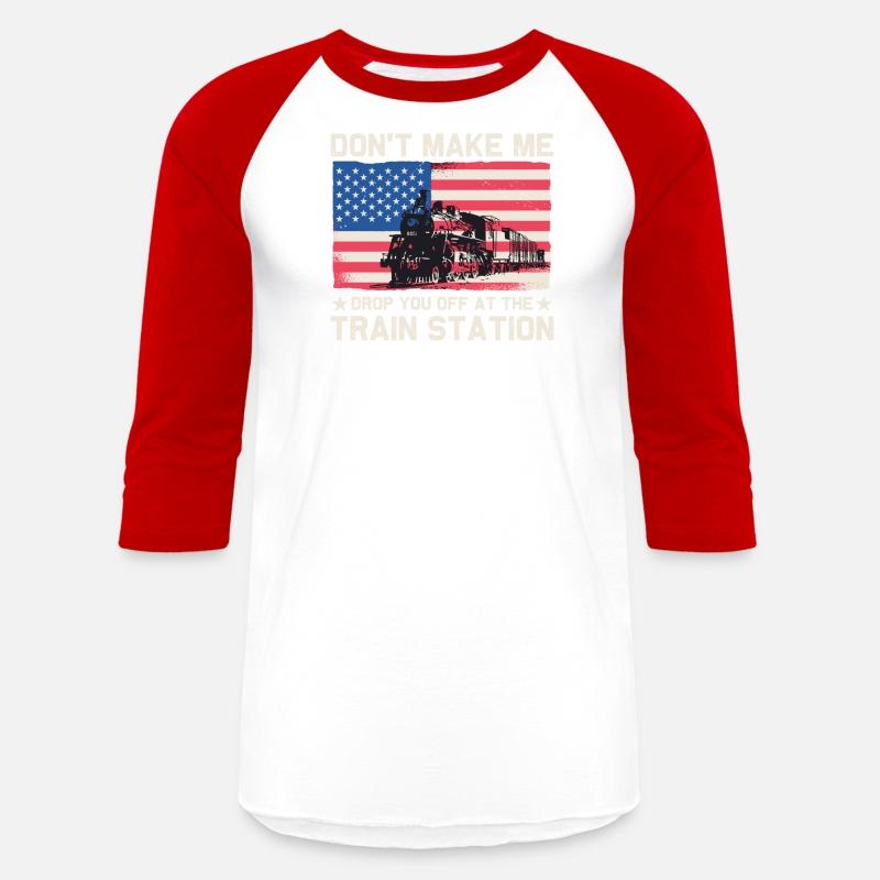 USA Flag Don't Make Me Drop You Off At The Train