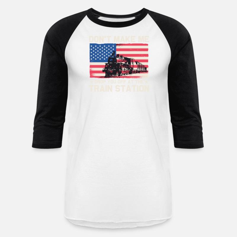 USA Flag Don't Make Me Drop You Off At The Train