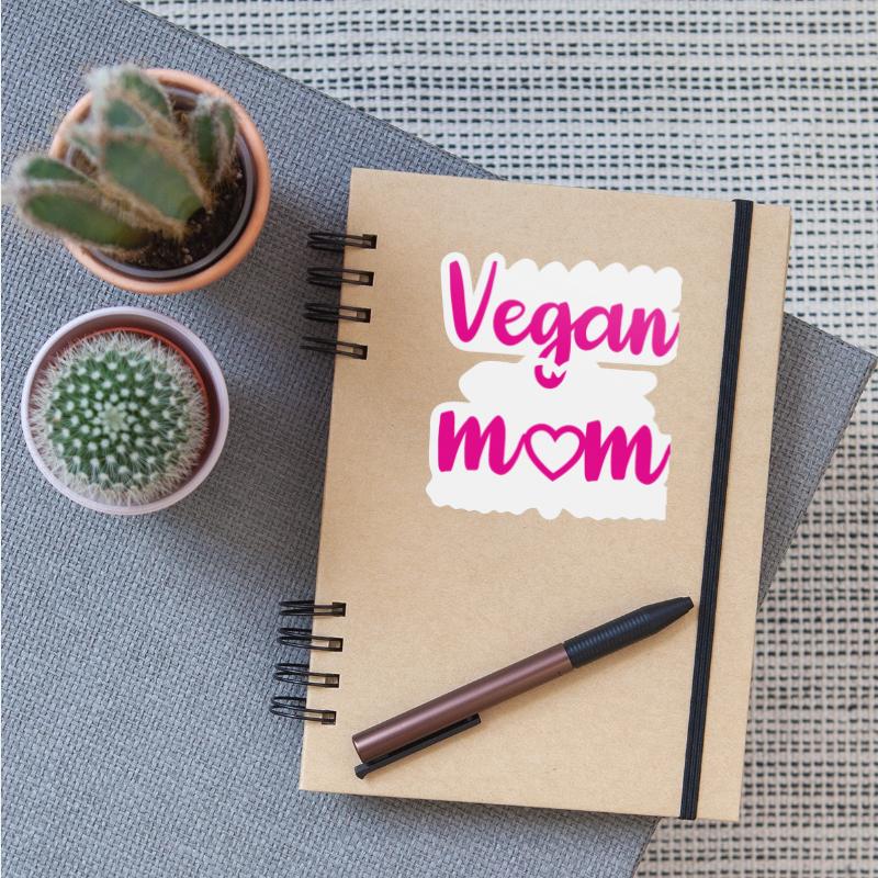 Vegan Mom, Vegan Power, Vegan Live, Lifestyle