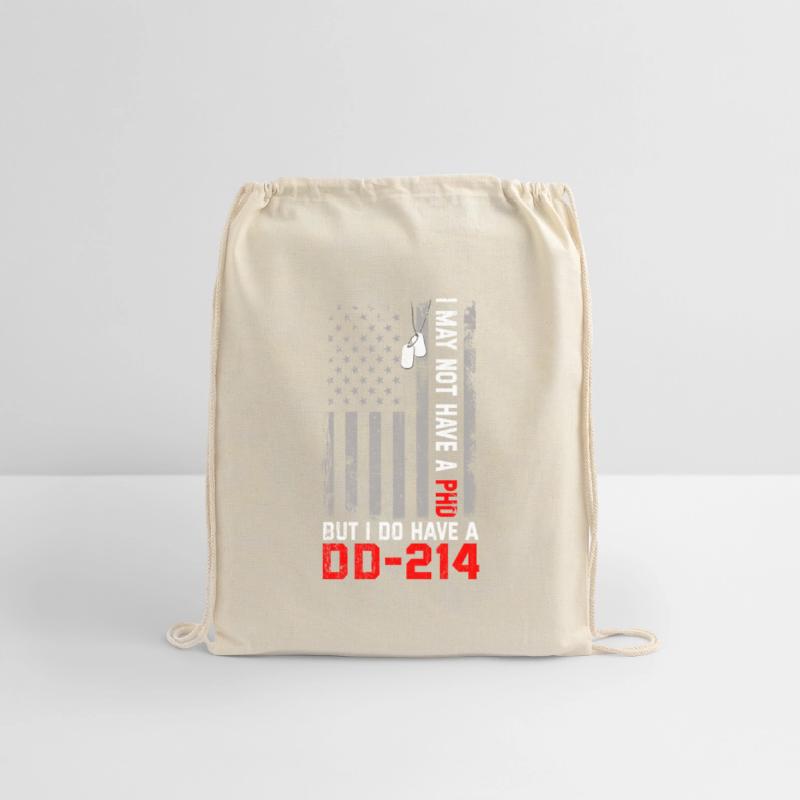 Veterans - I May Not Have A PhD But Have DD-214