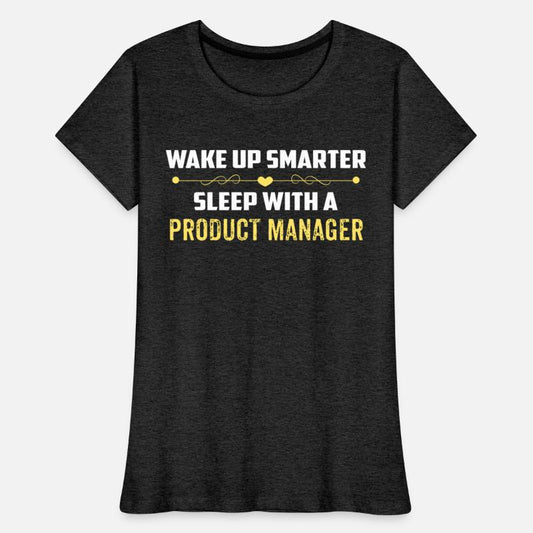 Wake Up Smarter Sleep With A PRODUCT MANAGER