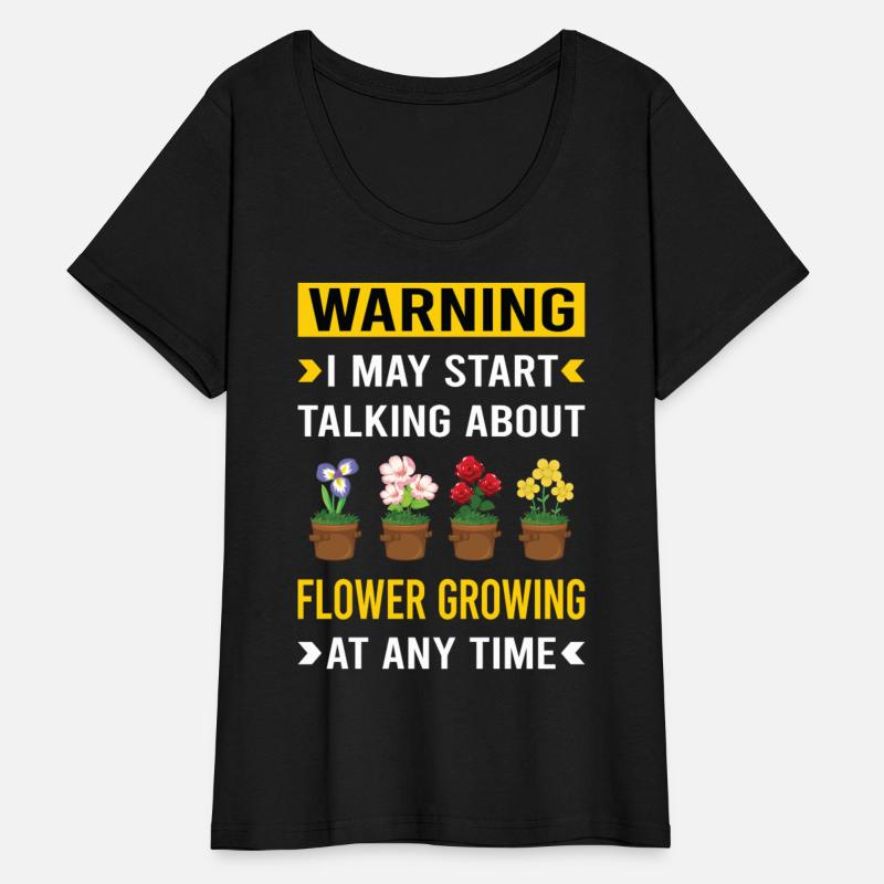 Warning Flower Growing Flowers Gardening