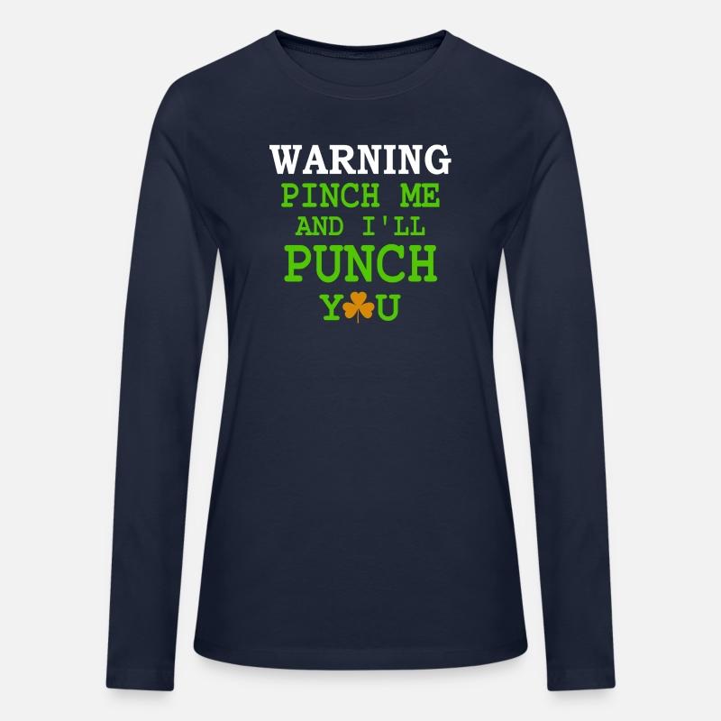 Warning Pinch Me And I'll Punch You