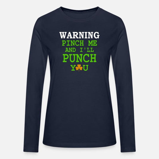 Warning Pinch Me And I'll Punch You