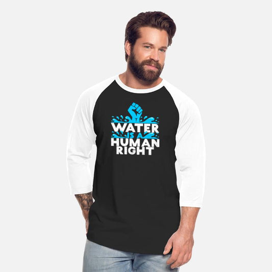 WATER IS A HUMAN RIGHT ENVIROMENTALIST SAVE EARTH
