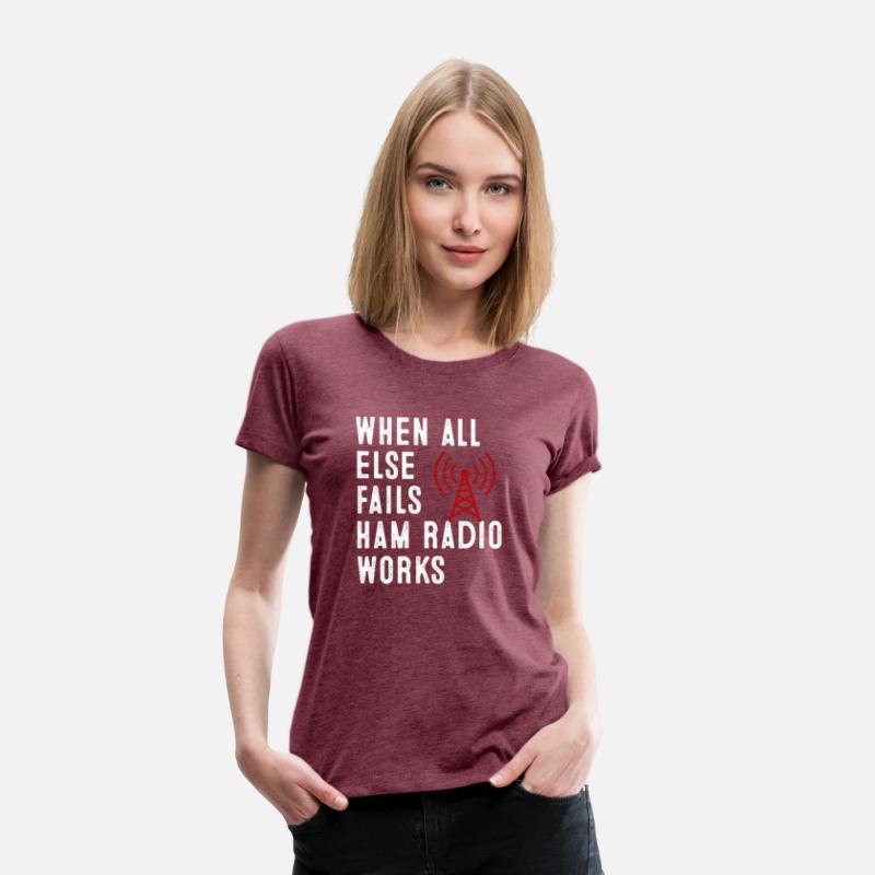 When All Else Fails Ham Radio Amateur Radio