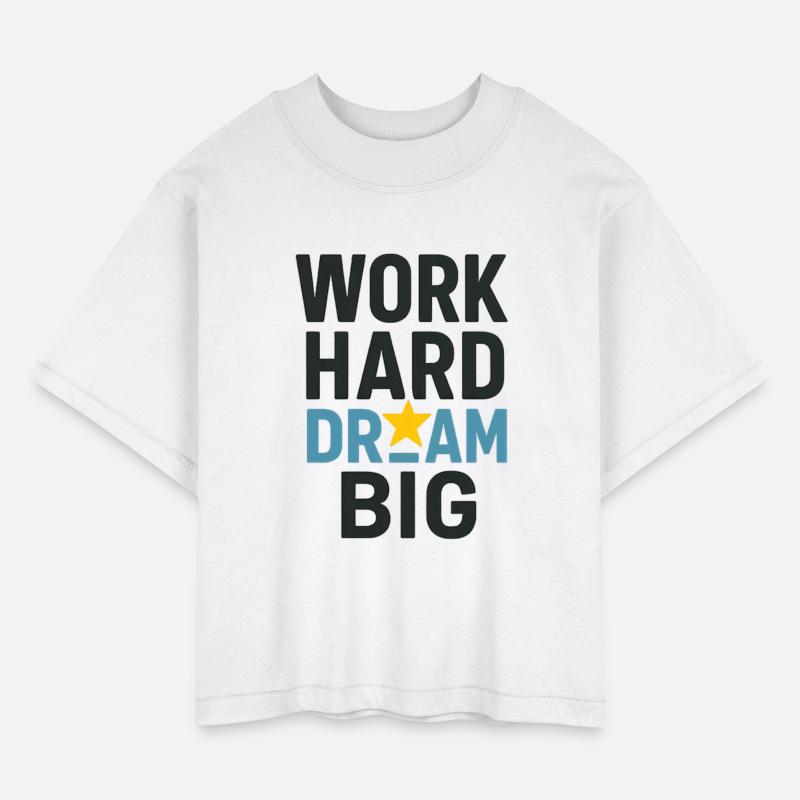Work Hard Dream Big – Motivational Success T-Shirt