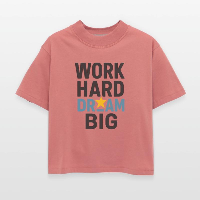 Work Hard Dream Big – Motivational Success T-Shirt
