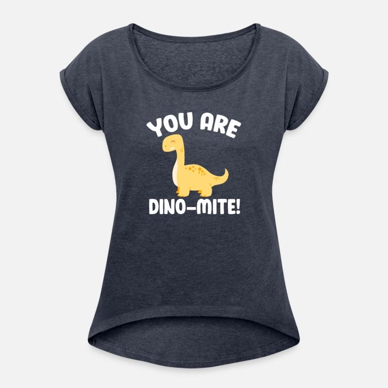You Are Dino-mite Dinosaur