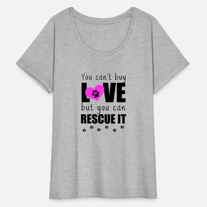 You Can'T Buy Love But You Can Rescue It Pet Adopt