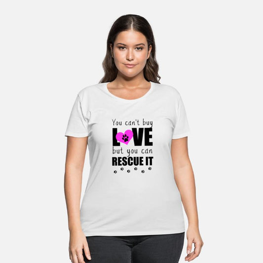 You Can'T Buy Love But You Can Rescue It Pet Adopt