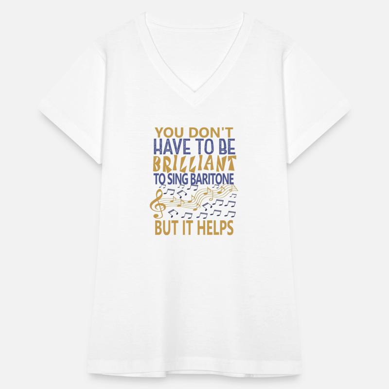 YOU DON T HAVE TO BE BRILLIANT TO SING BARITONE