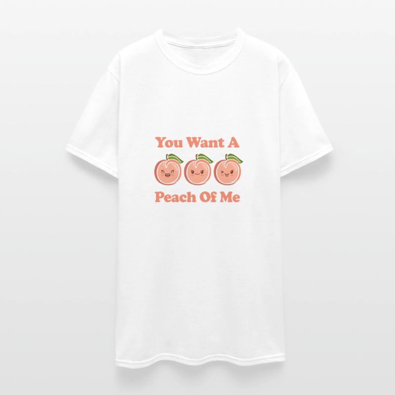 You Want A Peach Of Me Cute Adorable Kawaii Peach